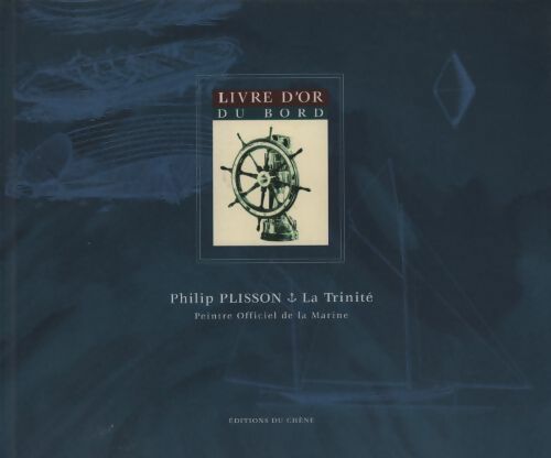 Livrenpoche : Livre d'or du bord - Philip Plisson - Livre