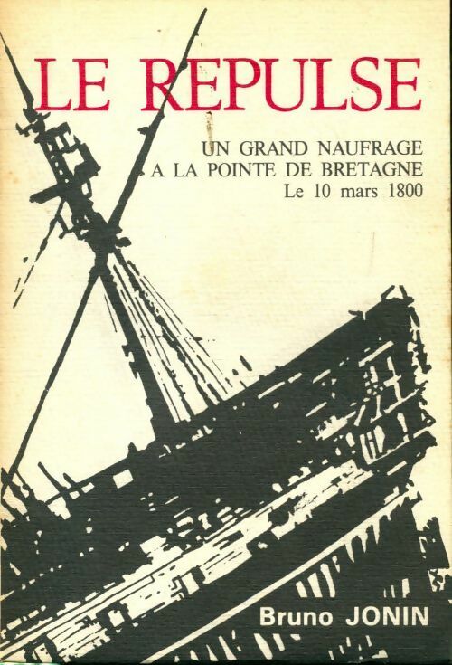Livrenpoche : Le Repulse - Bruno Jonin - Livre