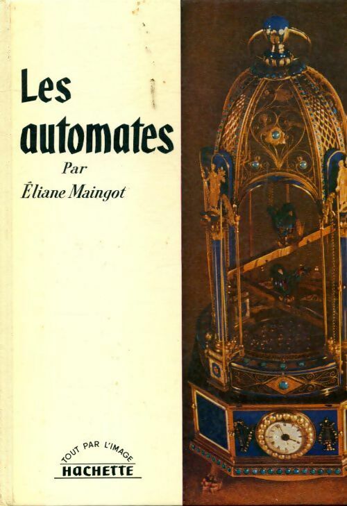 Livrenpoche : Les automates - Eliane Maingot - Livre
