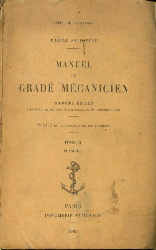 Livrenpoche : Manuel du gradé mécanicien Tome II : Planches - Collectif - Livre