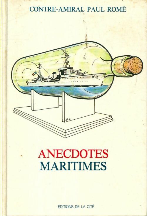 Livrenpoche : Anecdotes maritimes - Paul Contre-Amiral Romé - Livre