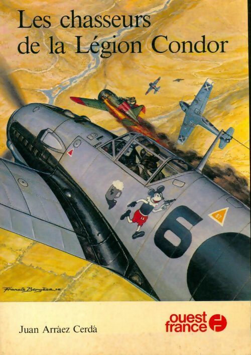 Livrenpoche : Les chasseurs de la légion Condor - Juan Arraez Cerda - Livre