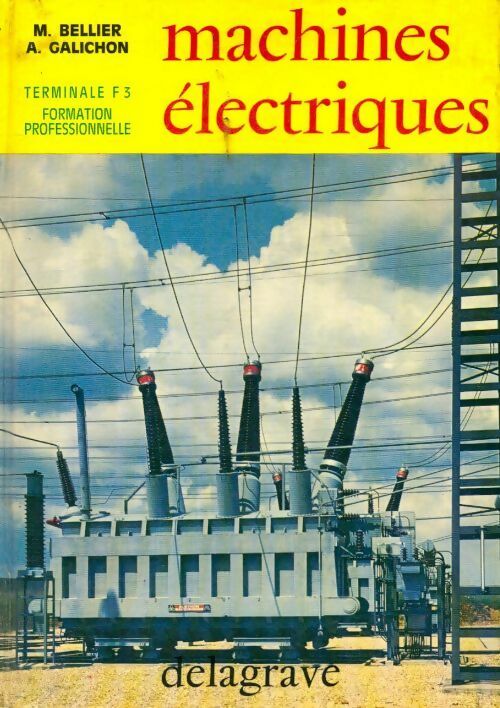 Livrenpoche : Machines électriques Terminale F3 - M. Bellier - Livre