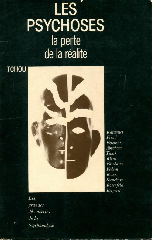 Livrenpoche : Les psychoses la perte de la réalité - Collectif - Livre