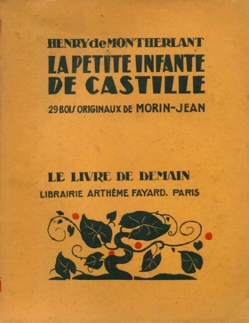 La petite infante de Castille - Henry De Montherlant -  Le livre de demain (Grand format) - Livre