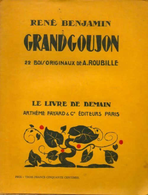 Livrenpoche : Grandgoujon - René Benjamin - Livre