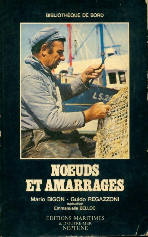 Livrenpoche : Noeuds et amarrages - Mario Bigon - Livre