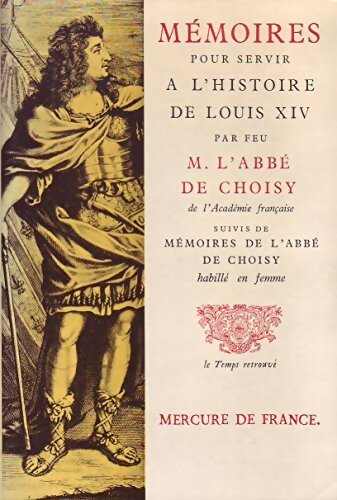 Livrenpoche : Mémoires pour servir à l'histoire de Louis XIV - Abbé De Choisy - Livre