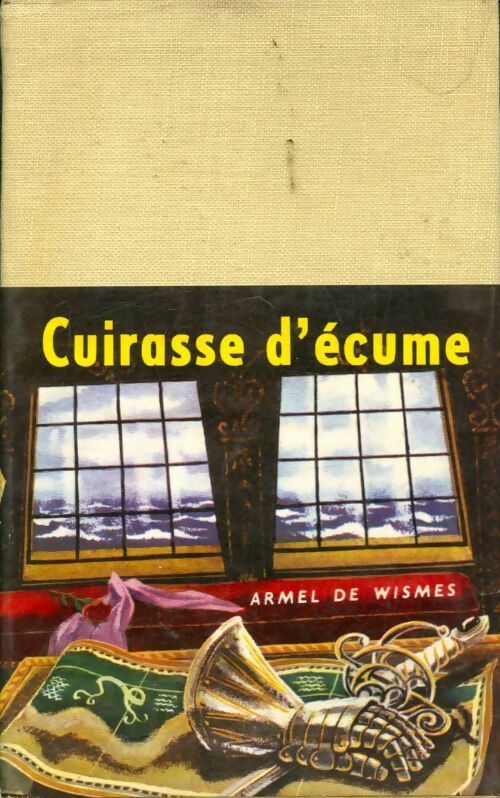 Livrenpoche : Cuirasse d'écume - Armel De Wismes - Livre