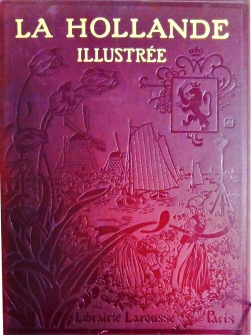 Livrenpoche : La Hollande illustrée - Collectif - Livre