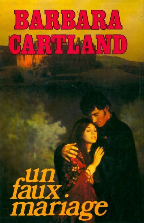 Livrenpoche : Un faux mariage - Barbara Cartland - Livre