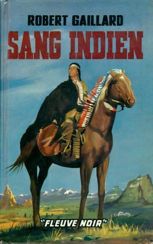 Livrenpoche : Sang indien - Robert Gaillard - Livre