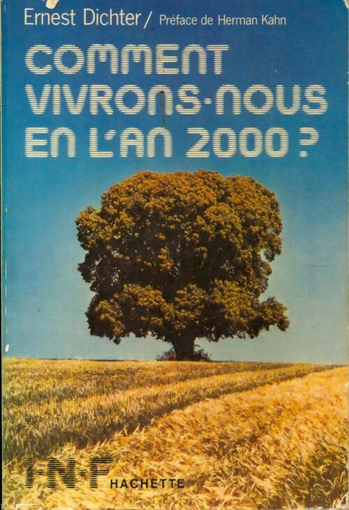 Livrenpoche : Comment vivrons-nous en l'an 2000 ? - Ernest Dichter - Livre