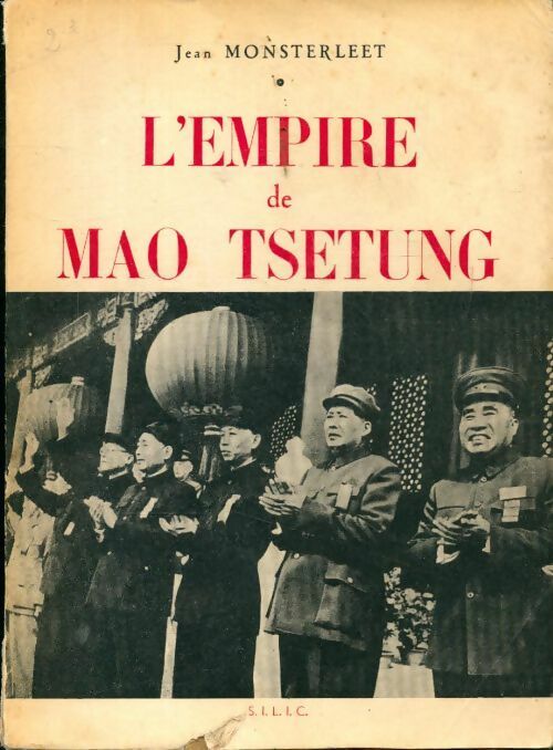 Livrenpoche : L'empire de Mao Tsetung - Jean Monsterleet - Livre