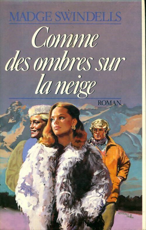 Livrenpoche : Comme des ombres sur la neige - Madge Swindells - Livre