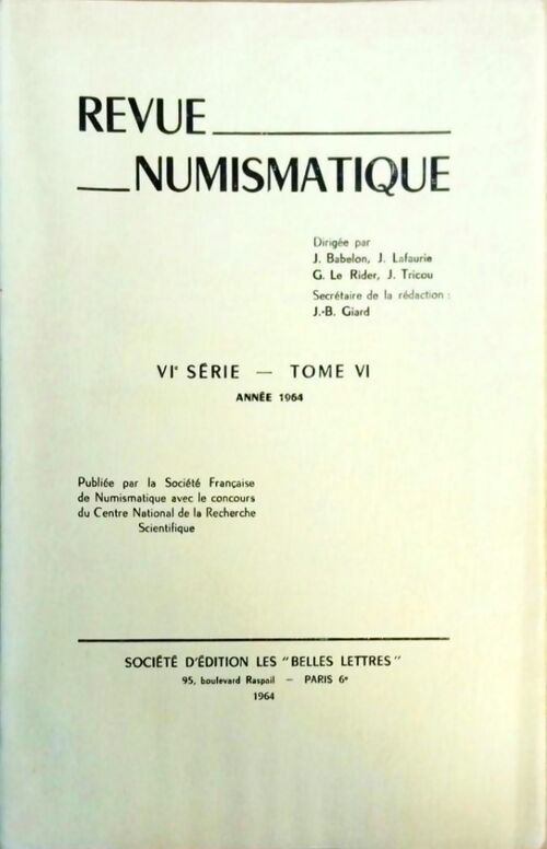 Livrenpoche : Revue numismatique VIe série Tome VI 1964 - Collectif - Livre
