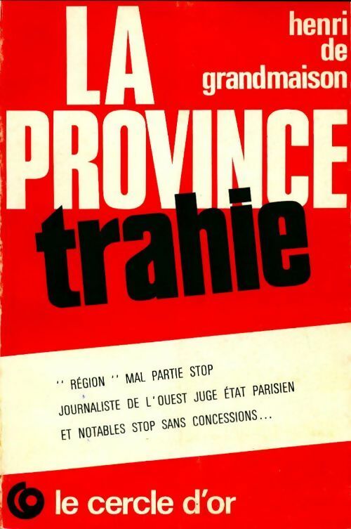 Livrenpoche : La province trahie - Henri De Grandmaison - Livre