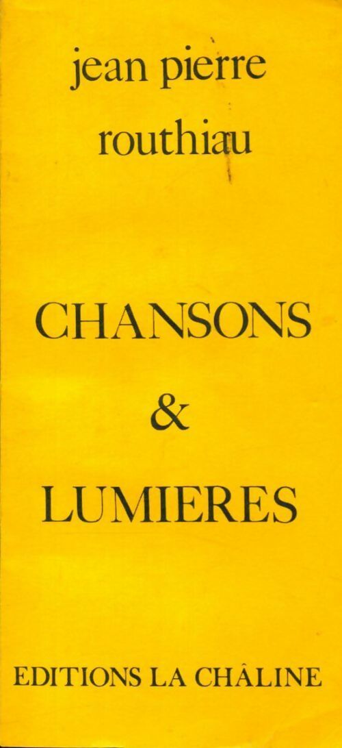 Livrenpoche : Chansons et lumières - Jean-Pierre Routhiau - Livre
