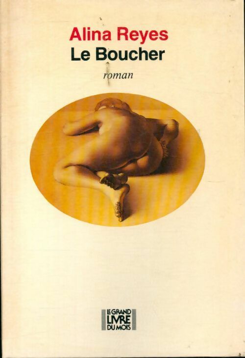 Livrenpoche : Le Boucher - Alina Reyes - Livre