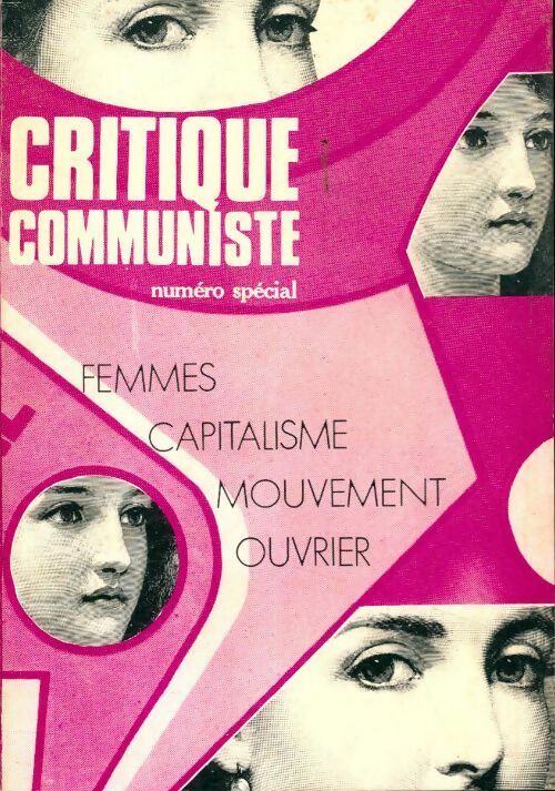 Livrenpoche : Critique communiste numéro spécial : femmes, capitalisme, mouvement ouvrier - Collectif - Livre