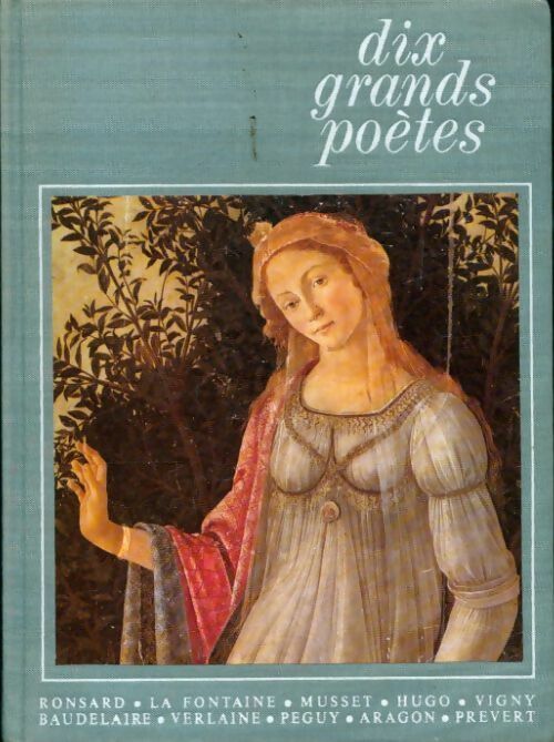 Livrenpoche : Dix grands poètes - Yvonne Girault - Livre