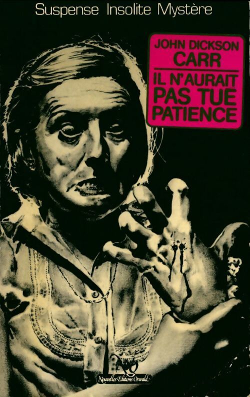 Livrenpoche : Il n'aurait pas tué Patience - John Dickson Carr - Livre
