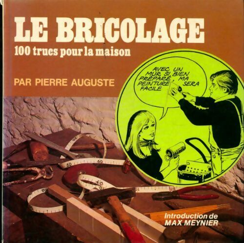 Livrenpoche : Le bricolage - Pierre Auguste - Livre