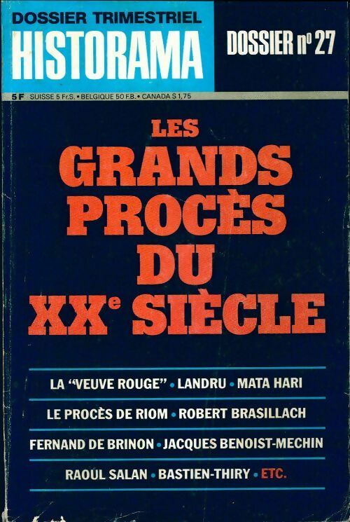 Livrenpoche : Dossier Historama n°27 : Grands procés du XXe siècle - Collectif - Livre