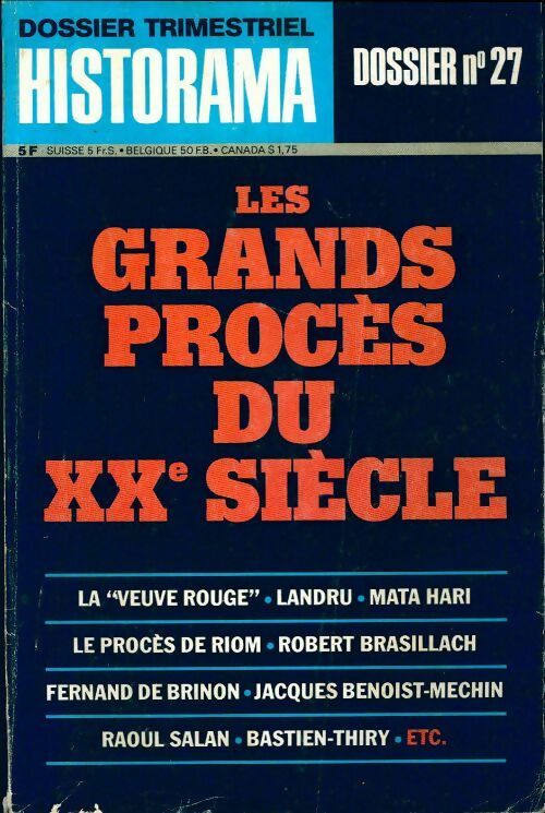 Dossier Historama n°27 : Grands procés du XXe siècle - Collectif -  Dossier Historama - Livre