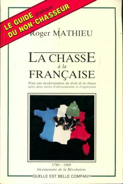 Livrenpoche : La chasse à la française - Roger Mathieu - Livre