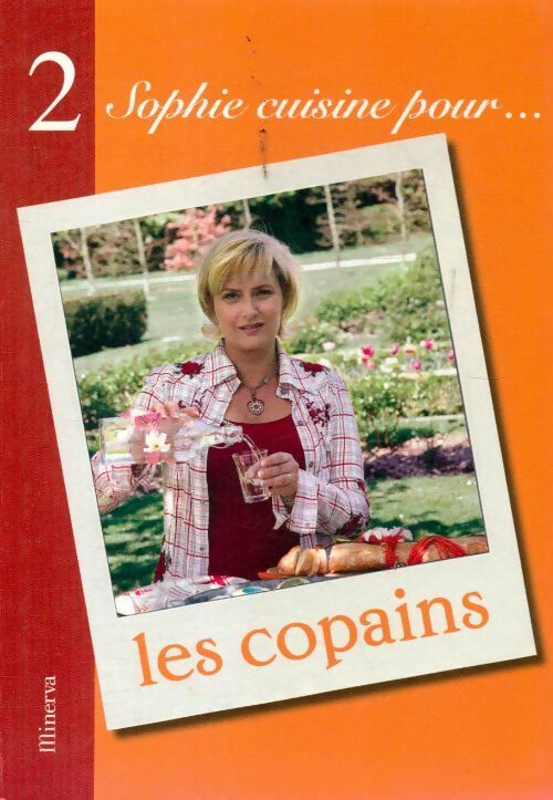 Livrenpoche : Sophie cuisine pour les copains - Sophie Dudemaine - Livre