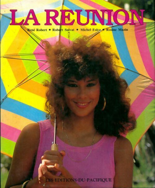 Livrenpoche : La Réunion - René Robert - Livre