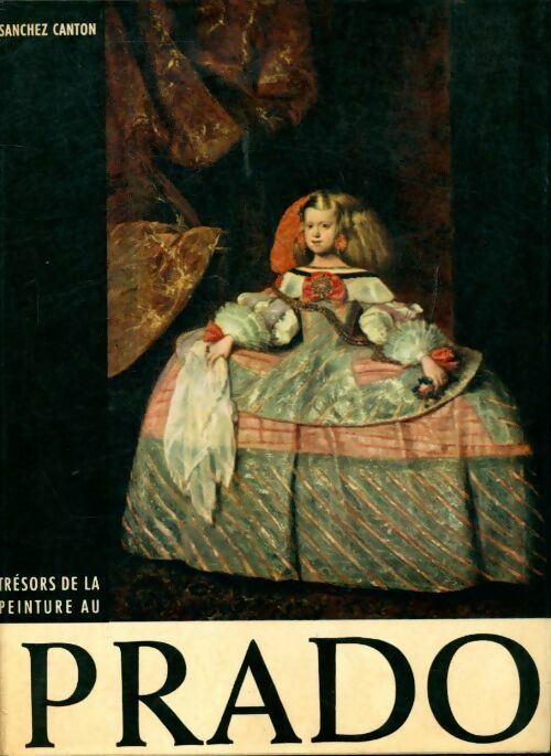 Livrenpoche : Prado - F.J. Sanchez Canton - Livre