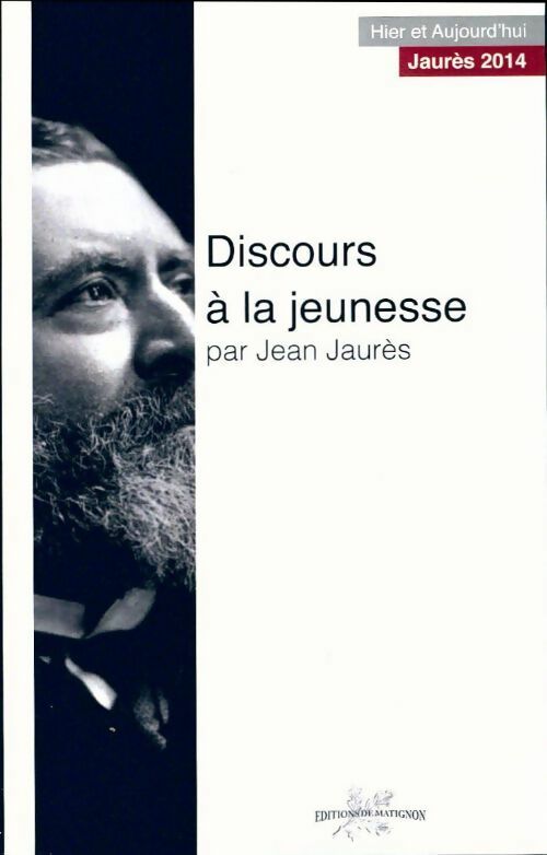 Livrenpoche : Discours à la jeunesse - Jean Jaurès - Livre