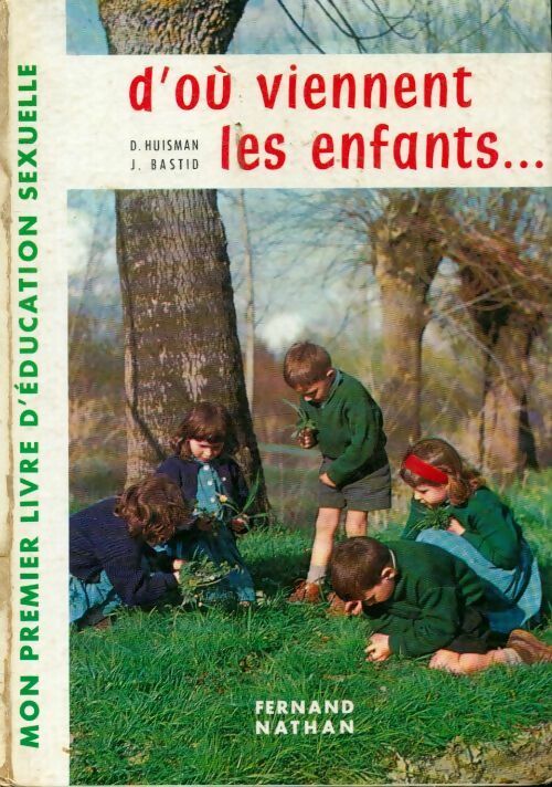 Livrenpoche : D'ou viennent les enfants ? - D Huisman - Livre