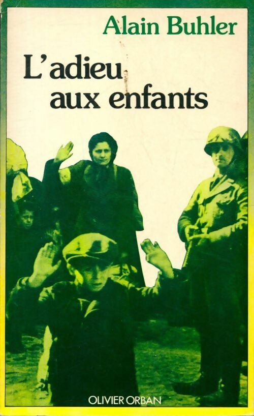 Livrenpoche : L'adieu aux enfants - Alain Buhler - Livre