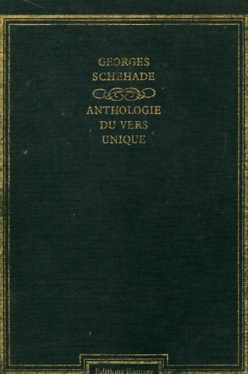 Livrenpoche : Anthologie du vers unique - Georges Schehadé - Livre