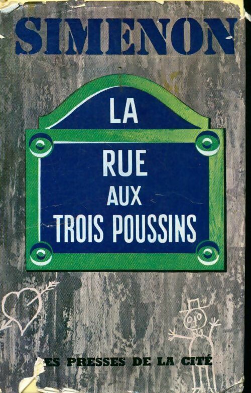 La rue aux trois poussins - Georges Simenon -  Presses de la Cité GF - Livre