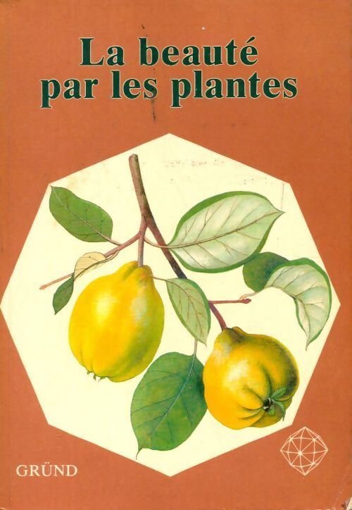 Livrenpoche : La beauté par les plantes - X - Livre