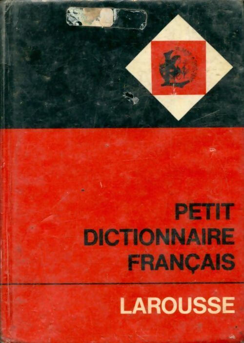 Petit dictionnaire français - Larousse - Livre
