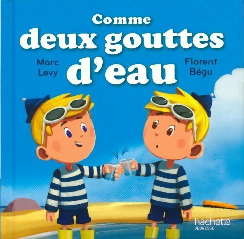 Livrenpoche : Comme deux gouttes d'eau - Marc Lévy - Livre