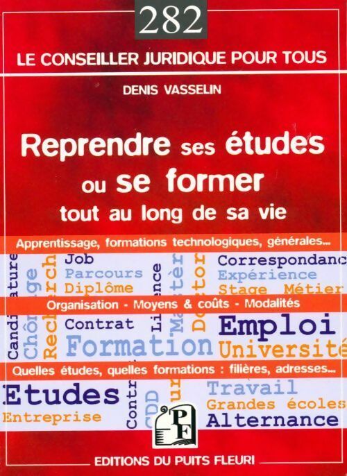 Livrenpoche : Reprendre ses études ou se former tout au long de sa vie - Denis Vasselin - Livre
