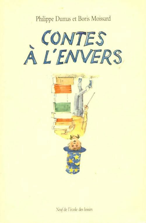Livrenpoche : Contes à l'envers - Philippe Dumas - Livre
