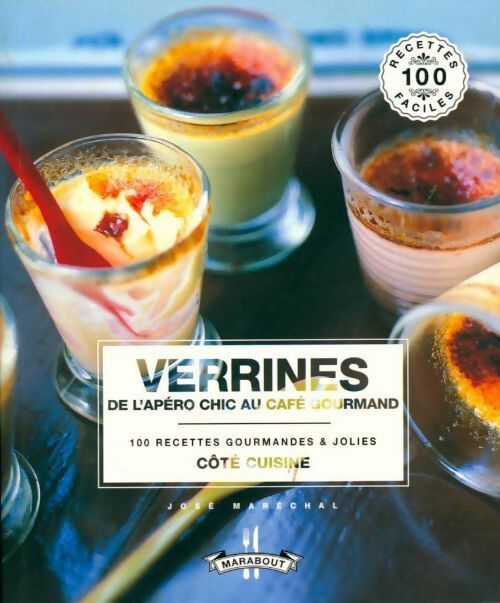 Livrenpoche : Verrines de l'apéro chic au café gourmand - José Maréchal - Livre