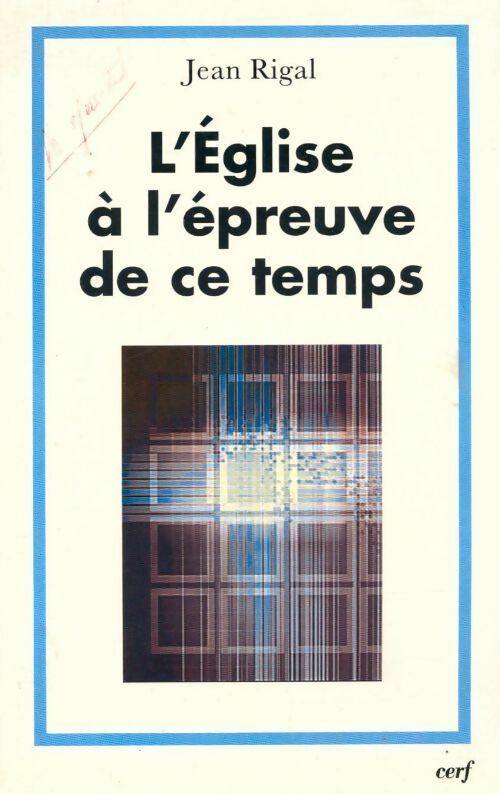Livrenpoche : L'Eglise à l'épreuve de ce temps - Jean Rigal - Livre