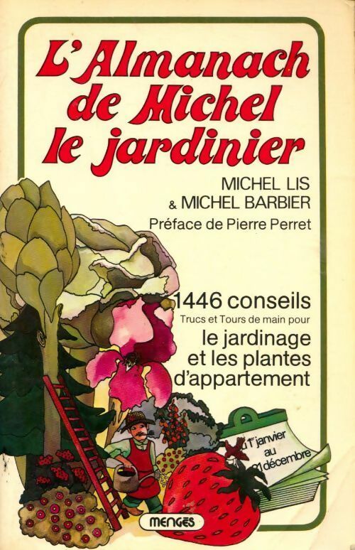 Livrenpoche : L'almanach de Michel le Jardinier 1987-1988 - Lis Michel Barbier Michel - Livre
