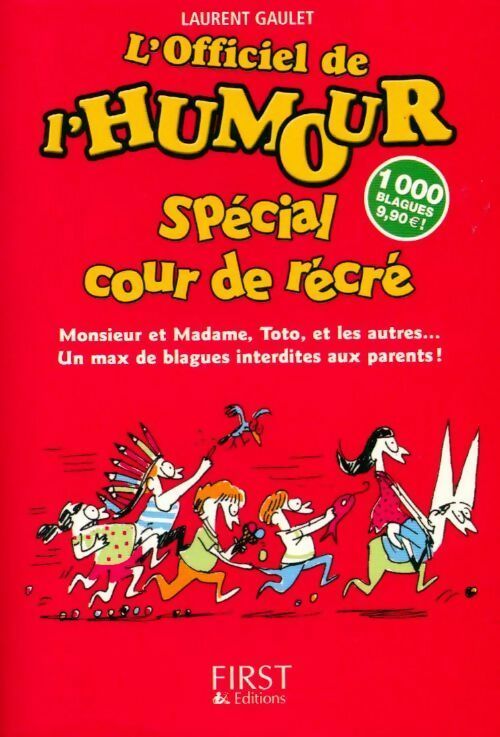 Livrenpoche : L'officiel de l'humour spécial cour de récré - Laurent Gaulet - Livre
