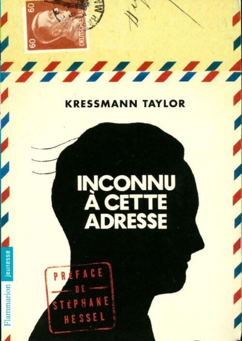 Inconnu à cette adresse - Kathrine Kressman Taylor, Kathrine Kressmann Taylor - Livre