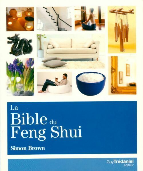 Livrenpoche : La bible du Feng Shui - Simon Brown - Livre