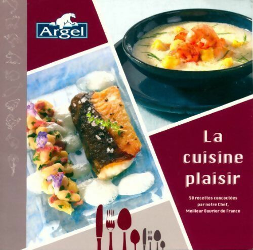 Livrenpoche : La cuisine plaisir - Benoit Guichard - Livre